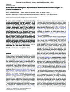 Cerebral Cortex Advance Access published November 2, 2011 Cerebral Cortex doi:[removed]cercor/bhr291 Parcellations and Hemispheric Asymmetries of Human Cerebral Cortex Analyzed on Surface-Based Atlases