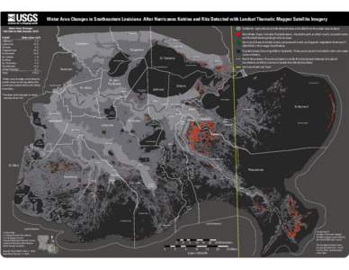 Water Area Changes in Southeastern Louisiana After Hurricanes Katrina and Rita Detected with Landsat Thematic Mapper Satellite Imagery Water Area Changes Fall 2004 to Mid-October 2005 Fastlands: Agricultural and develope