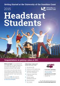 Getting Started at the University of the Sunshine Coast[removed]Headstart Students