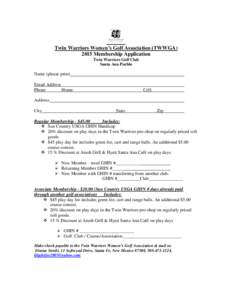 Twin Warriors Women’s Golf Association (TWWGAMembership Application Twin Warriors Golf Club Santa Ana Pueblo  Name (please print)