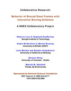 Earthquake engineering / Structural system / Braced Frame / Seismic analysis / Steel frame / Zipper / Framing / Frame / Buckling restrained brace / Civil engineering / Construction / Structural engineering