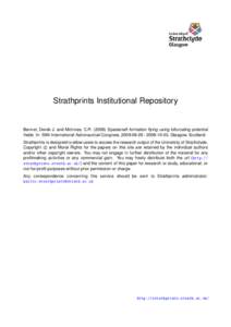 Strathprints Institutional Repository  Bennet, Derek J. and McInnes, C.R[removed]Spacecraft formation flying using bifurcating potential fields. In: 59th International Astronautical Congress, [removed]-10-03, Gla