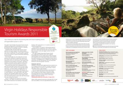 | c o m p et i t i o n |  Virgin Holidays Responsible Tourism Awards 2011 Your chance to vote for the shining stars and most inspiring stories of responsible tourism in 2011