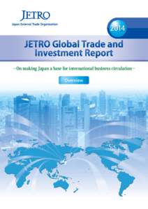 International trade / Foreign direct investment / Japan External Trade Organization / Economy of Japan / Export / Association of Southeast Asian Nations / International Investment Agreement / Economic relations of Japan / Globalisation in India / Economics / International economics / International relations
