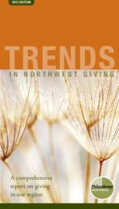 2012 Edition  in northwest giving A comprehensive report on giving