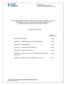 SECTION No. IX SECOND REVISED SHEET NOCANCELS FIRST REVISED SHEET NOSTANDARD OFFER CONTRACT FOR THE PURCHASE OF FIRM CAPACITY AND ENERGY FROM A RENEWABLE ENERGY PRODUCER