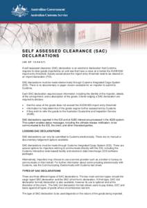 Self assessed clearance (SAC) declarations