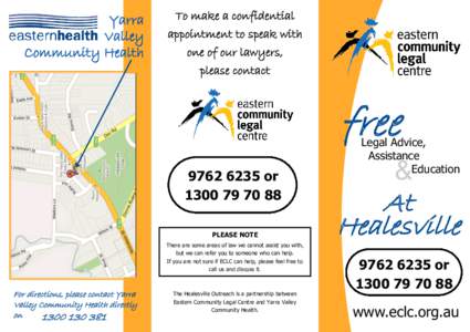 Yarra Valley Community Health To make a confidential appointment to speak with