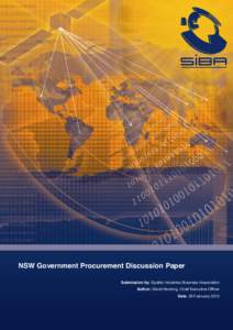 NSW Government Procurement Discussion Paper Submission by: Spatial Industries Business Association Author: David Hocking, Chief Executive Officer Date: 29 February 2012  29 February 2012