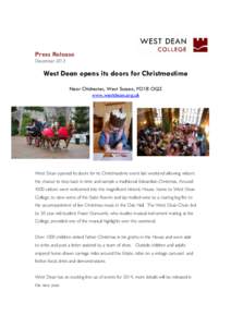 Press Release December 2013 West Dean opens its doors for Christmastime Near Chichester, West Sussex, PO18 OQZ www.westdean.org.uk