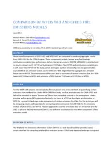 COMPARISON OF WFEIS V0.3 AND GFED3 FIRE EMISSIONS MODELS June 2014 Michael Billmire CMS-GIS/LIS [removed] Nancy H. F. French Ph.D [removed] Kimberly Mobley [removed]