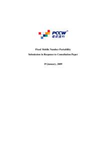 Fixed Mobile Number Portability Submission in Response to Consultation Paper 19 January, 2009  TABLE OF CONTENTS