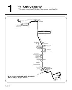 1-University  This route runs from Wal-Mart Supercenter on Allen Rd. PEORIA PRODUCTION SHOP PEORIA PUBLIC LIBRARY