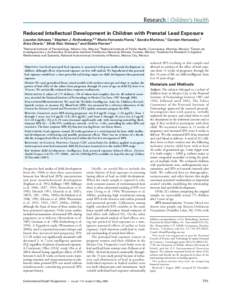 Research | Children’s Health Reduced Intellectual Development in Children with Prenatal Lead Exposure Lourdes Schnaas,1 Stephen J. Rothenberg,2,3 Maria-Fernanda Flores,1 Sandra Martinez,1 Carmen Hernandez,1 Erica Osori