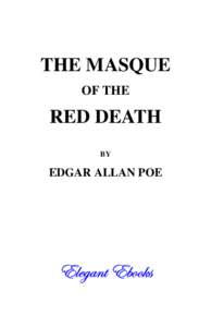 The Masque of the Red Death / Edgar Allan Poe / Prospero / Masque / Mummers Play / Clock / Literature / Theatre / Entertainment