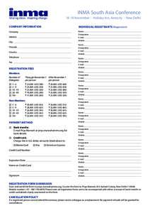 INMA South Asia ConferenceNovember I Holiday Inn, Aerocity I New Delhi COMPANY INFORMATION INDIVIDUAL REGISTRANTS (Registration)