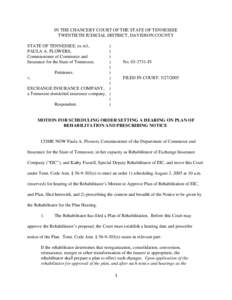 IN THE CHANCERY COURT OF THE STATE OF TENNESSEE TWENTIETH JUDICIAL DISTRICT, DAVIDSON COUNTY STATE OF TENNESSEE, ex rel., PAULA A. FLOWERS, Commissioner of Commerce and Insurance for the State of Tennessee,