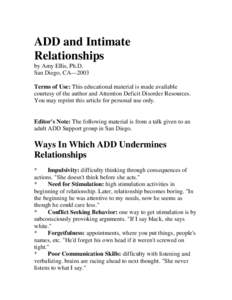ADD and Intimate Relationships by Amy Ellis, Ph.D. San Diego, CA—2003  Terms of Use: This educational material is made available