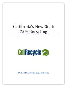 California’s New Goal: 75% Recycling-Public Review Comments of Mandip Dhillon