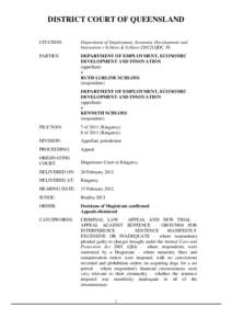 DISTRICT COURT OF QUEENSLAND CITATION: Department of Employment, Economic Development and Innovation v Schloss & SchlossQDC 30