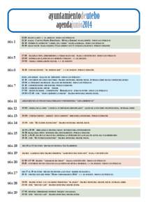 ayuntamientodeutebo agendajunio2014 día 1 12,00. día de la bici. c. m. artazos. todos los públicos 12,30. mazal :cantos judeo-españoles, música sefardí. plaza españa. todos los públicos
