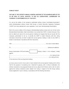 FORM OF PROXY  FOR USE AT THE FORTIETH ANNUAL GENERAL MEETING OF THE SHAREHOLDERS OF ZCI TO BE HELD AT HOTEL NOVOTEL, 35 RUE DU LABORATOIRE, LUXEMBOURG ON THURSDAY, 23 SEPTEMBER 2010 AT 14:00 (CET)
