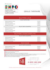 GRILLE TARIFAIRE  BILLETTERIE 1 JOUR BILLET DATES FIXES Adultes (à partir de 14 ans)