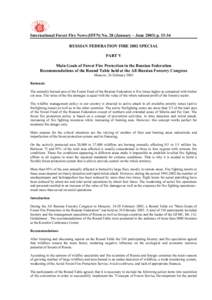 International Forest Fire News (IFFN) No. 28 (January – JunepRUSSIAN FEDERATION FIRE 2002 SPECIAL PART V Main Goals of Forest Fire Protection in the Russian Federation Recommendations of the Round Table 