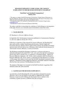 RESOURCE EFFICIENCY INDICATORS AND TARGETS IN RELATION TO THE RESOURCE EFFICIENCY ROADMAP* Paul Ekins1 and Joachim H. Spangenberg2 January 2013 * This paper is an output of the DG Environment Commissioner’s Expert Grou