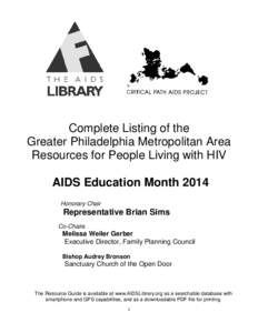 National Minority AIDS Council / Mazzoni Center / AIDS Coalition to Unleash Power / Millennium Development Goals / United States / HIV/AIDS in China / AIDS/LifeCycle / HIV/AIDS in the United States / Health / Philadelphia FIGHT