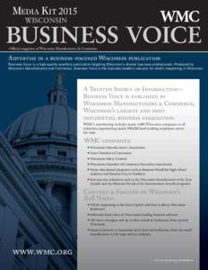 MEDIA KIT[removed]Official magazine of Wisconsin Manufacturers & Commerce Advertise in a business-focused Wisconsin publication