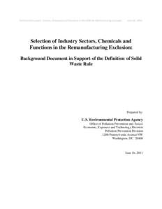 Selection of Industry Sectors, Chemicals and Functions in the Remanufacturing Exclusion: Background Document in Support of the Definition of Solid Waste