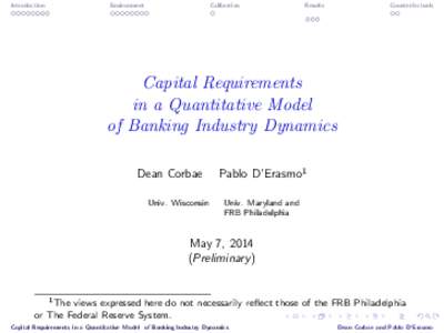 Capital Requirements  in a Quantitative Model   of Banking Industry Dynamics