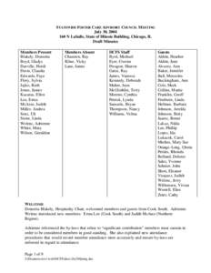 STATEWIDE FOSTER CARE ADVISORY COUNCIL M EETING July 30, [removed]N LaSalle, State of Illinois Building, Chicago, IL Draft Minutes Members Present Blakely, Donsetta