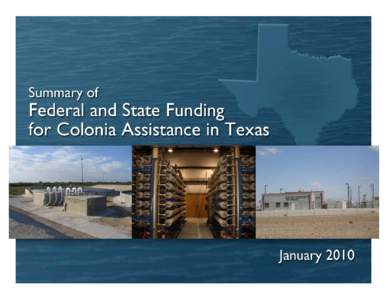 Summary of Federal and State Funding for Colonia Assistance in Texas