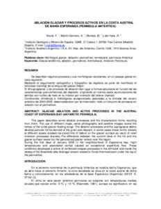 ABLACIÓN GLACIAR Y PROCESOS ACTIVOS EN LA COSTA AUSTRAL DE BAHÍA ESPERANZA (PENÍNSULA ANTÁRTICA) Nozal, F. 1, Martín-Serrano, A. 1, Montes, M. 1 y del Valle, R[removed]Instituto Geológico y Minero de España. IGME. C