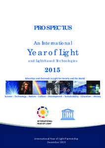 PROSPECTUS An International Year of Light and Light-based Technologies