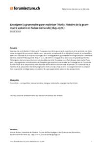 Plate-forme	internet	sur	la	littératie Enseigner	la	grammaire	pour	maitriser	l’écrit	:	histoire	de	la	grammaire	scolaire	en	Suisse	romande	(1845–1970)	 Anouk	Darme