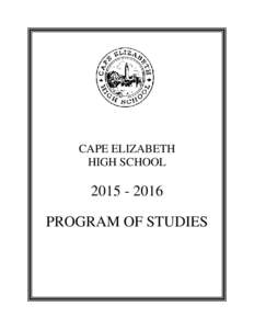 CAPE ELIZABETH HIGH SCHOOLPROGRAM OF STUDIES