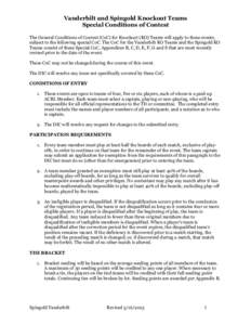 Single-elimination tournament / Human behavior / Seed / Playoffs / Spingold / NBA Playoffs / Howard Schenken / Sports / Gaming / North American Bridge Championships