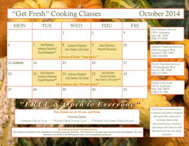 “Get Fresh” Cooking Classes MON TUE  WED