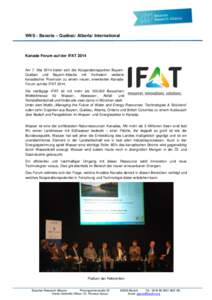 WKS - Bavaria – Québec/ Alberta/ International  Kanada Forum auf der IFAT 2014 Am 7. Mai 2014 trafen sich die Kooperationspartner BayernQuébec und Bayern-Alberta mit Vertretern weiterer kanadischer Provinzen zu einem