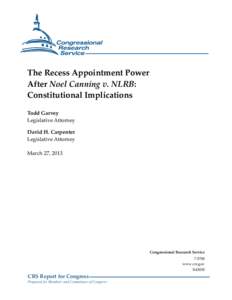 The Recess Appointment Power After Noel Canning v. NLRB: Constitutional Implications