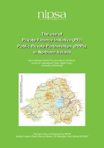 The use of Private Finance Initiative (PFI) Public Private Partnerships (PPPs) in Northern Ireland  Northern Ireland Map by permission of