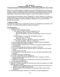 SUP – BP #05-14 Concession Agreement – Business Plan Packet Concession Operation of Wild Waters Water Park at Silver Springs State Park, Ocala, Florida Award of a Concession Agreement (“Agreement”) by the Florida