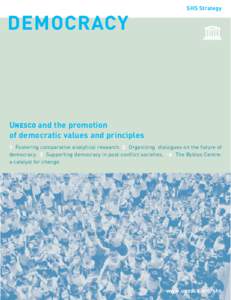 Democracy / Sociology / Elections / Democratization / UNESCO / E-democracy / Peace and conflict studies / Byblos / Pierre Sané / Technology / Information society / Politics