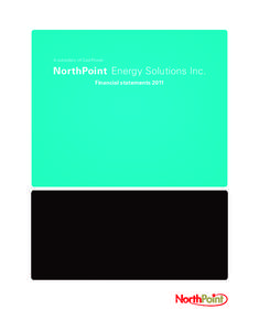 A subsidiary of SaskPower  NorthPoint Energy Solutions Inc. Financial statements[removed]green