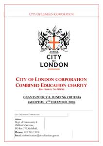 CITY OF LONDON CORPORATION  CITY OF LONDON CORPORATION COMBINED EDUCATION CHARITY (REG CHARITY NO: 312836)