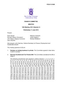 FI/S4[removed]M  FINANCE COMMITTEE MINUTES 19th Meeting, 2014 (Session 4) Wednesday 11 June 2014