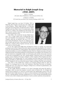 Memorial to Ralph Joseph Gray (1923–2009) PAUL C. LYONS 206 Amber Road, Middleboro, Massachusetts 02346, USA AUREAL T. CROSS 529 North Harrison Road, East Lansing, Michigan 48823, USA